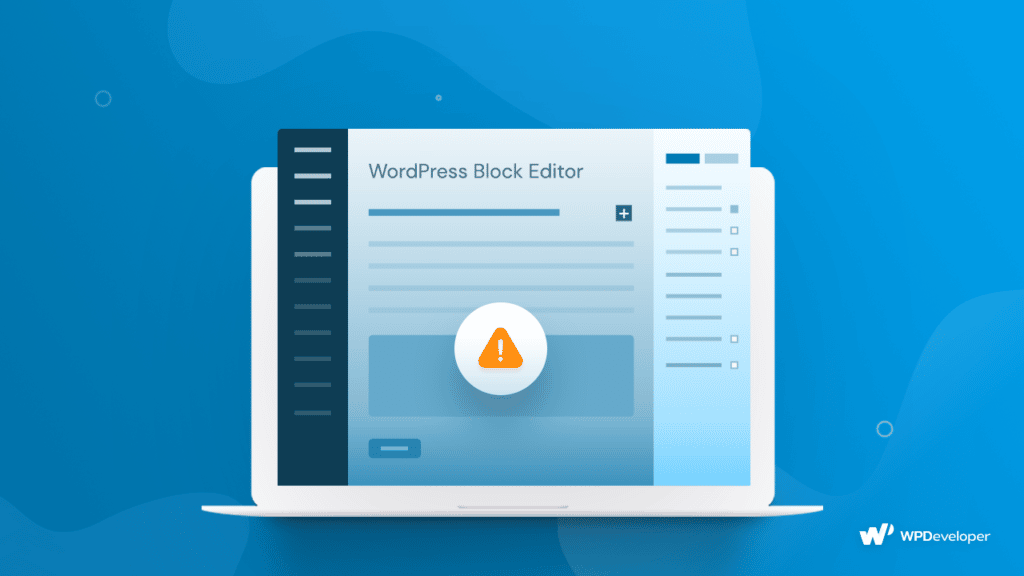 How To Fix 'WordPress Block Editor Not Working'?