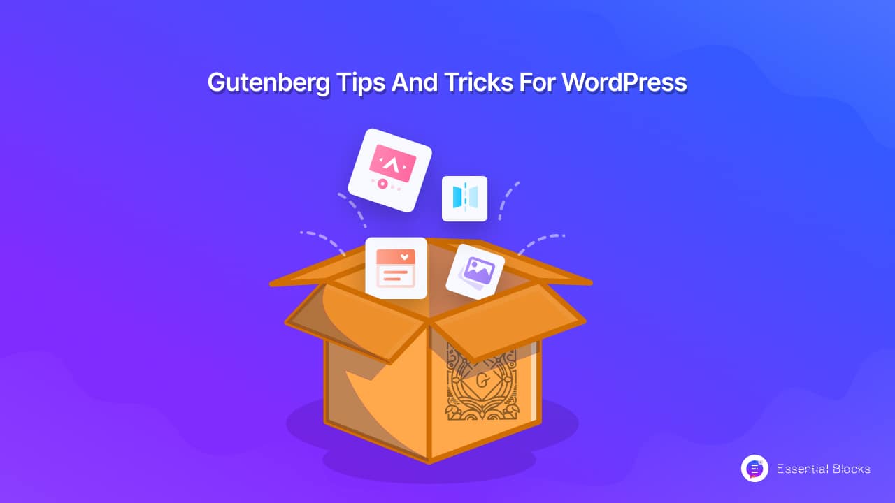 Gutenberg Tips And Tricks