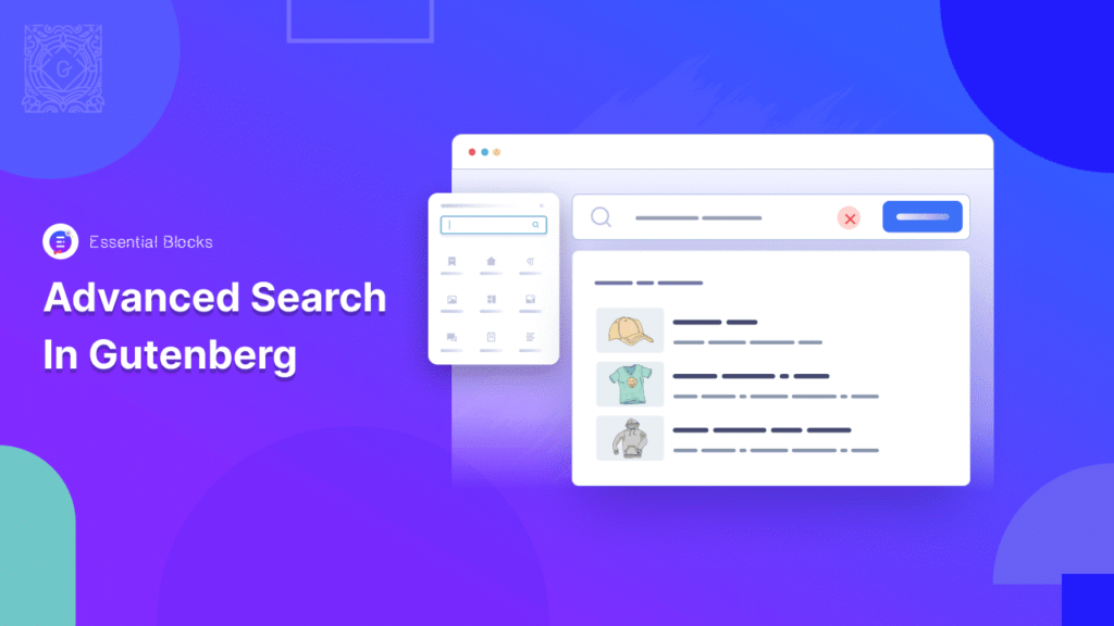 New: How To Create An Advanced Search In Gutenberg With Essential ...