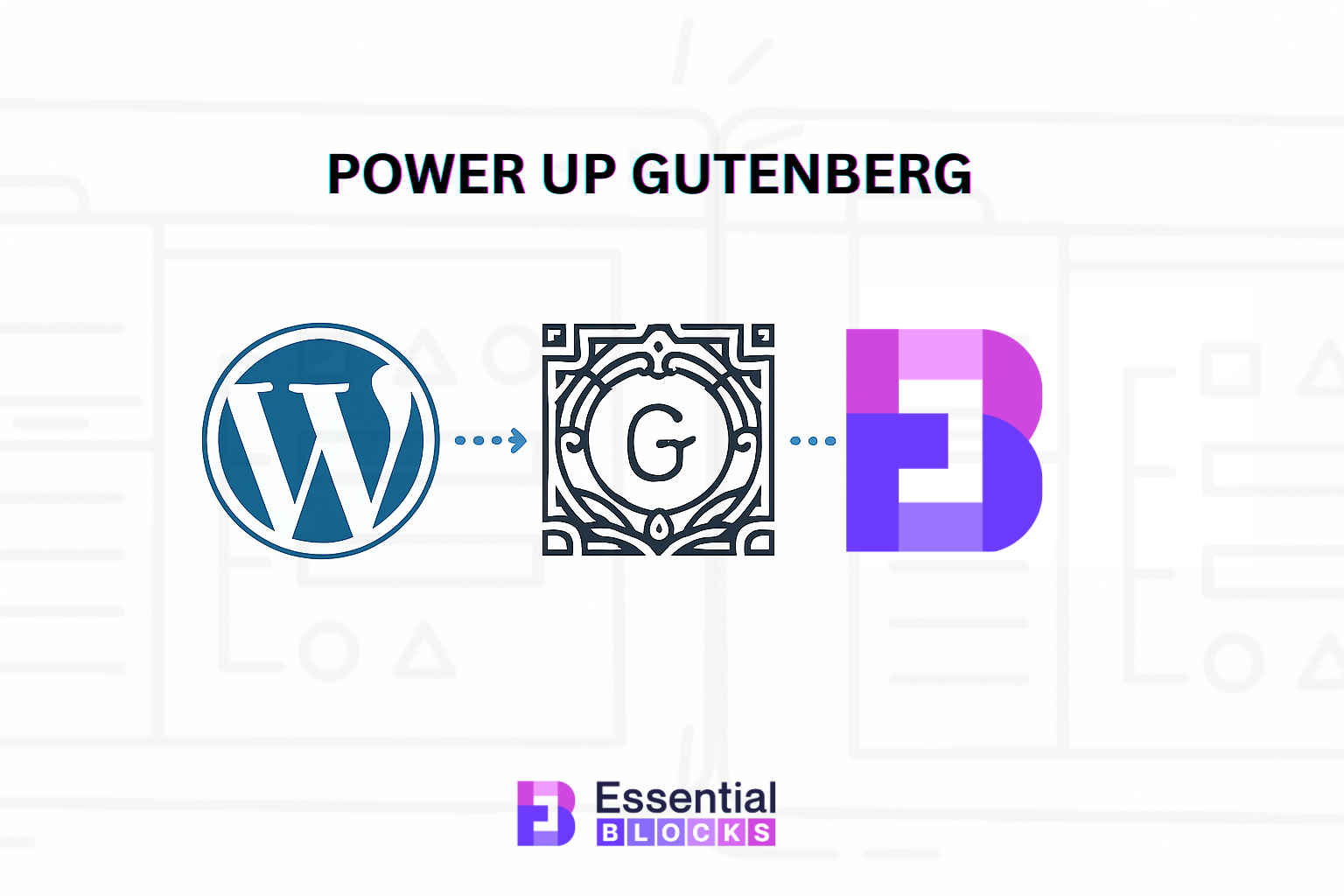 Power up Gutenberg