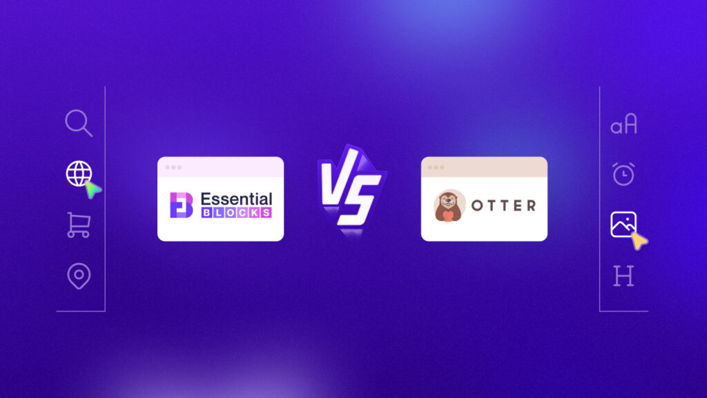 Otter vs Essential Blocks: Choose Best Gutenberg Library for Your Website