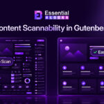 Content Scannability: Why Your Gutenberg Pages Feel Hard to Read 11 Content Scannability: Why Your Gutenberg Pages Feel Hard to Read